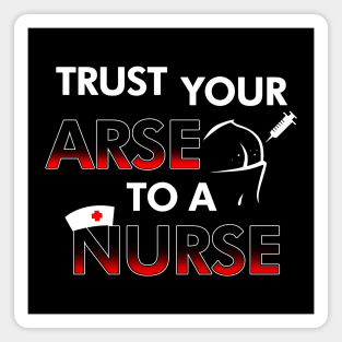 Funny Proud Nurse Humor Gift For Nurses Magnet